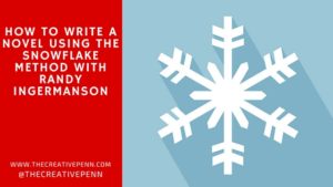write a novel using the snowflake method