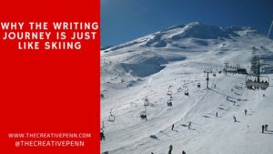 Why the writing journey is just like skiing
