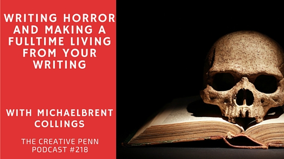 Writing horror with Michael Brent Collings