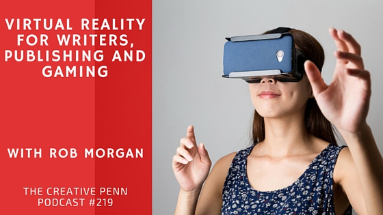 virtual reality for writers, publishing and gaming