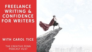Freelance Writing & Confidence Carol Tice