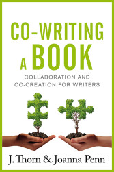 Co-Writing A Book by J. Thorn and Joanna Penn