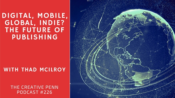 digital, mobile, global, indie- the future of publishing