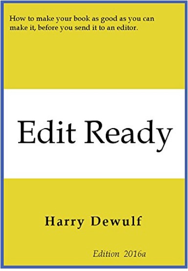 How To Self Edit Your Book And Avoid Common Story Mistakes With Harry How To Self Edit Your Book And Avoid Common Story Mistakes With Harry