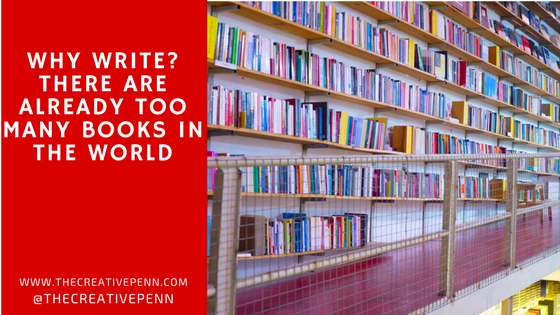 why write too many books in the world
