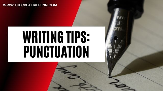 WRITING TIPS PUNCTUATION