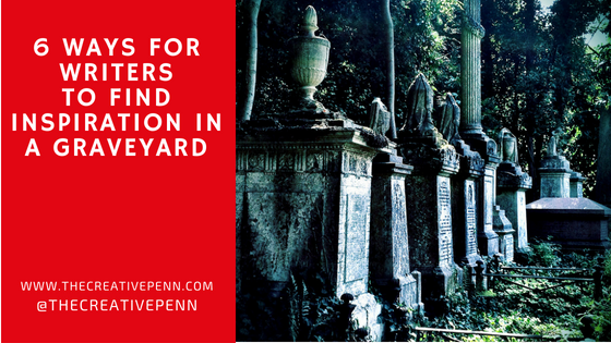 6 Ways For Writers To Find Inspiration In A Graveyard