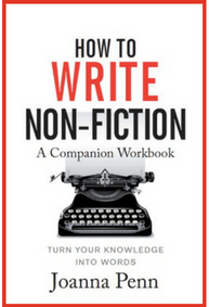 How to Write Non-Fiction Companion Workbook by Joanna Penn