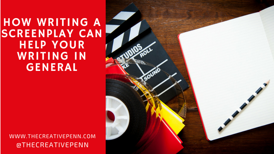 How Writing A Screenplay Can Help Your Writing In General
