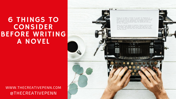 6 Things to consider before writing a novel