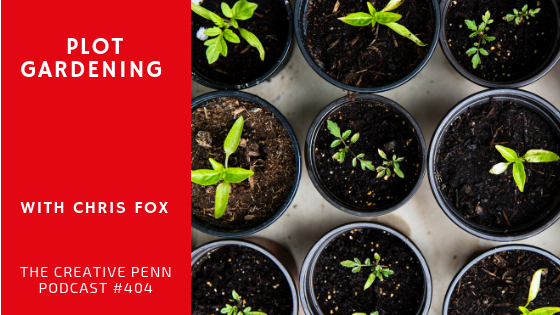 Plot Gardening with Chris Fox