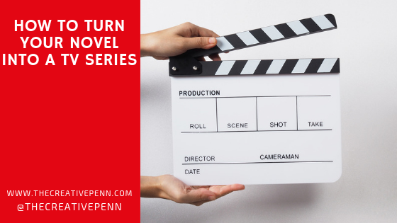 how to turn your novel into a tv series