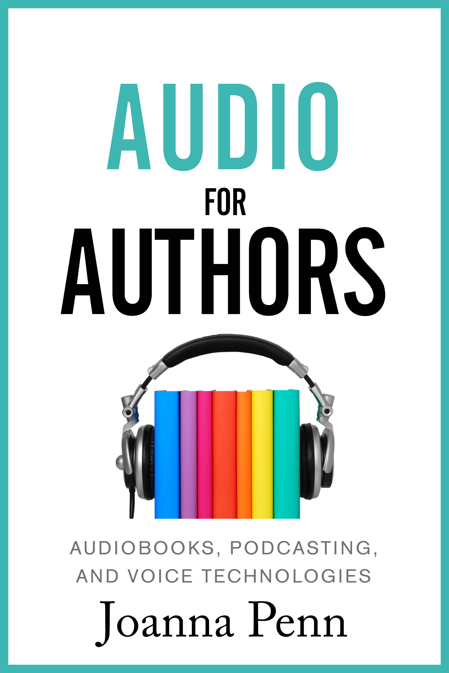 Audio for Authors by Joanna Penn