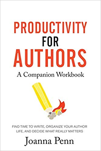 Productivity for Authors Companion Workbook by Joanna Penn