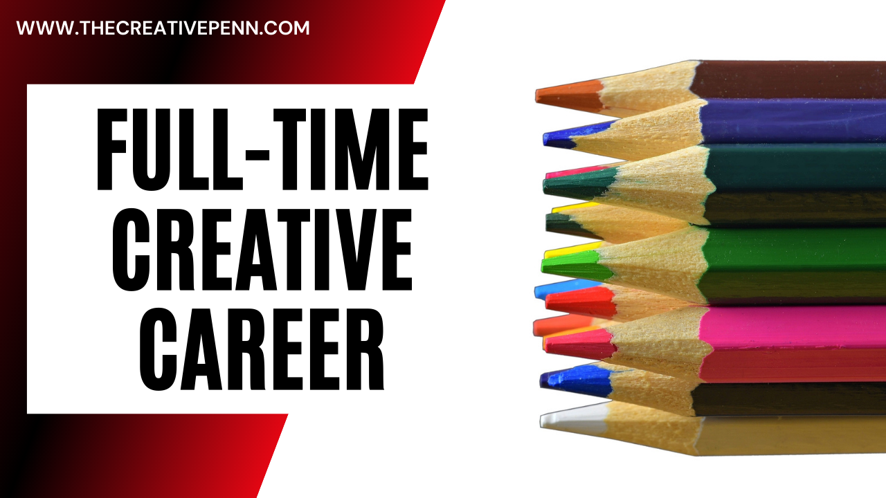 Full-time creative career