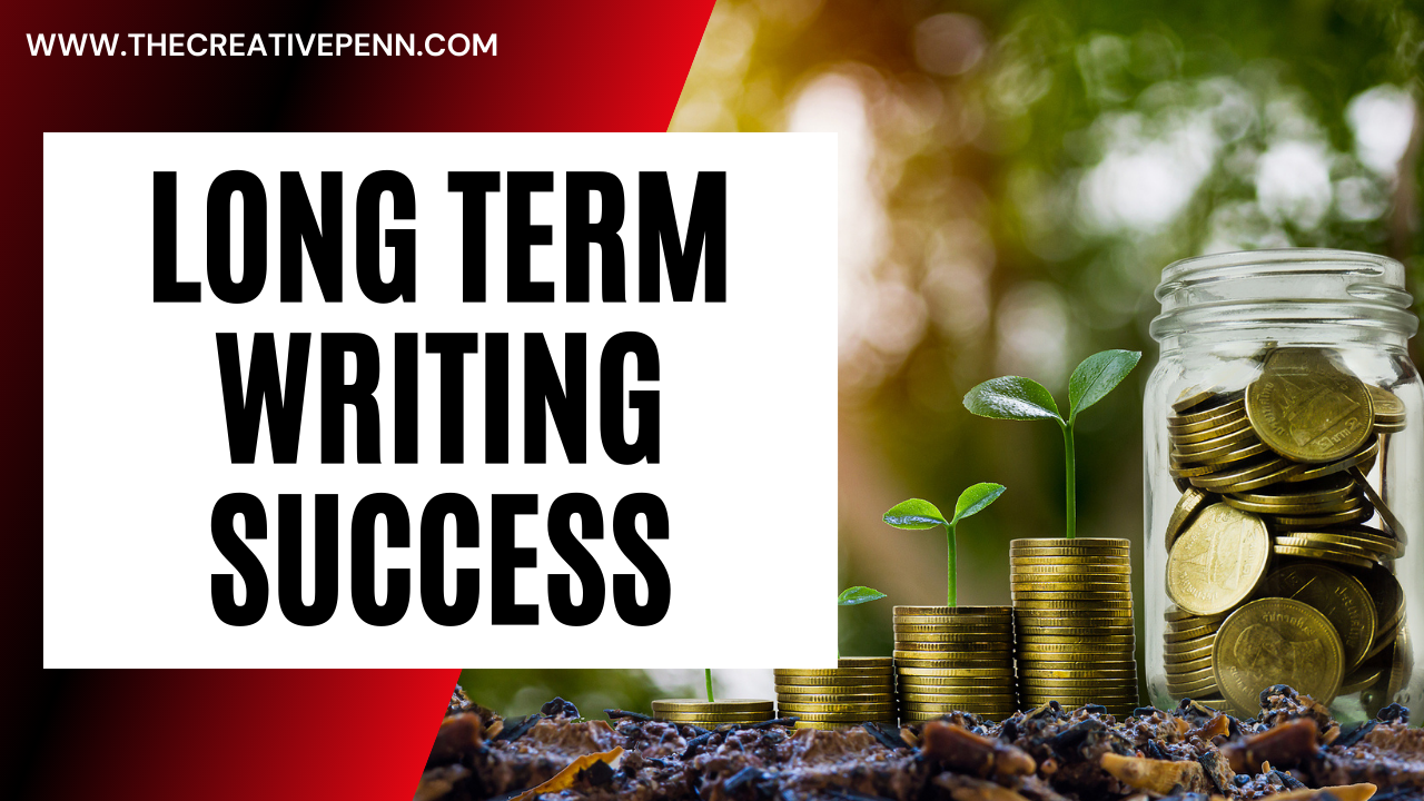 long term writing success