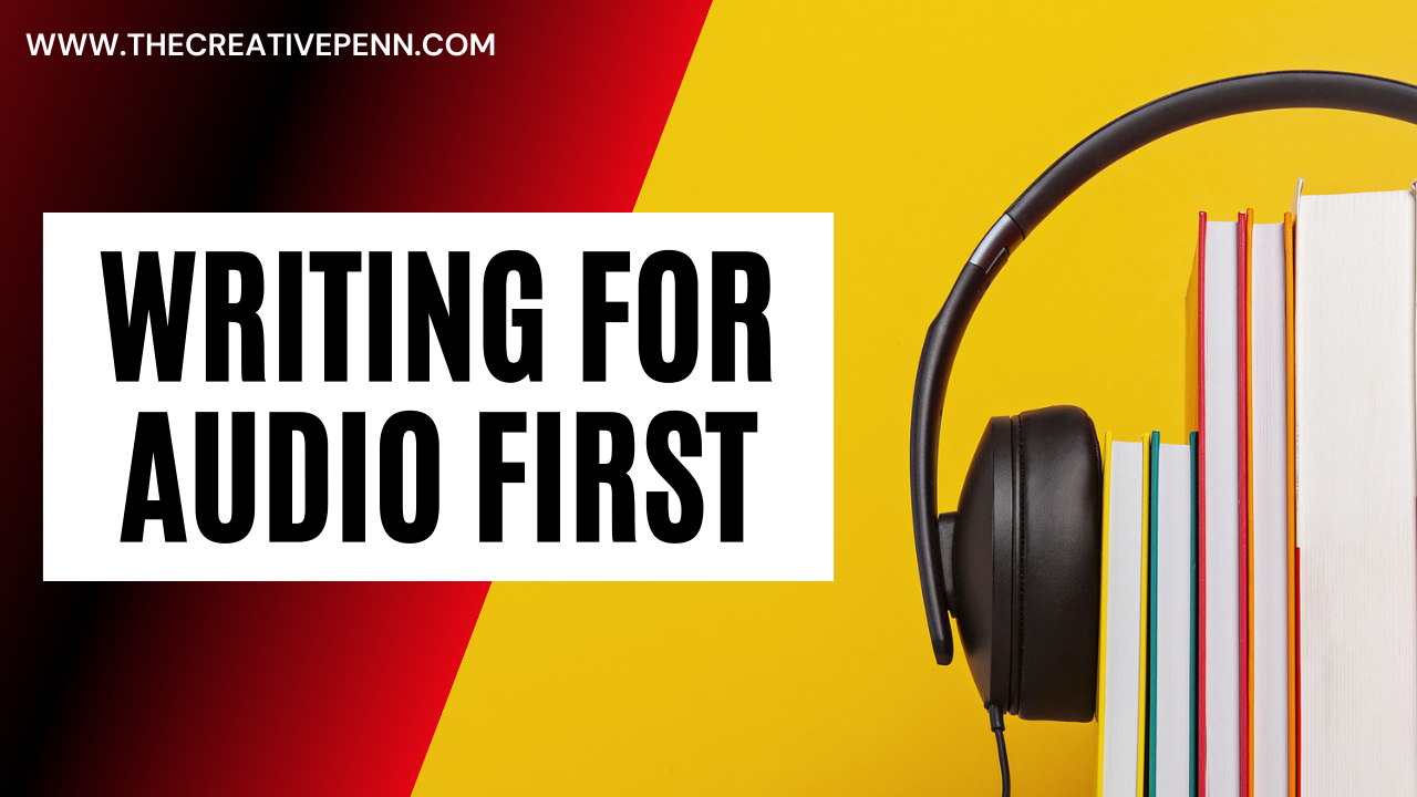 writing for audio first