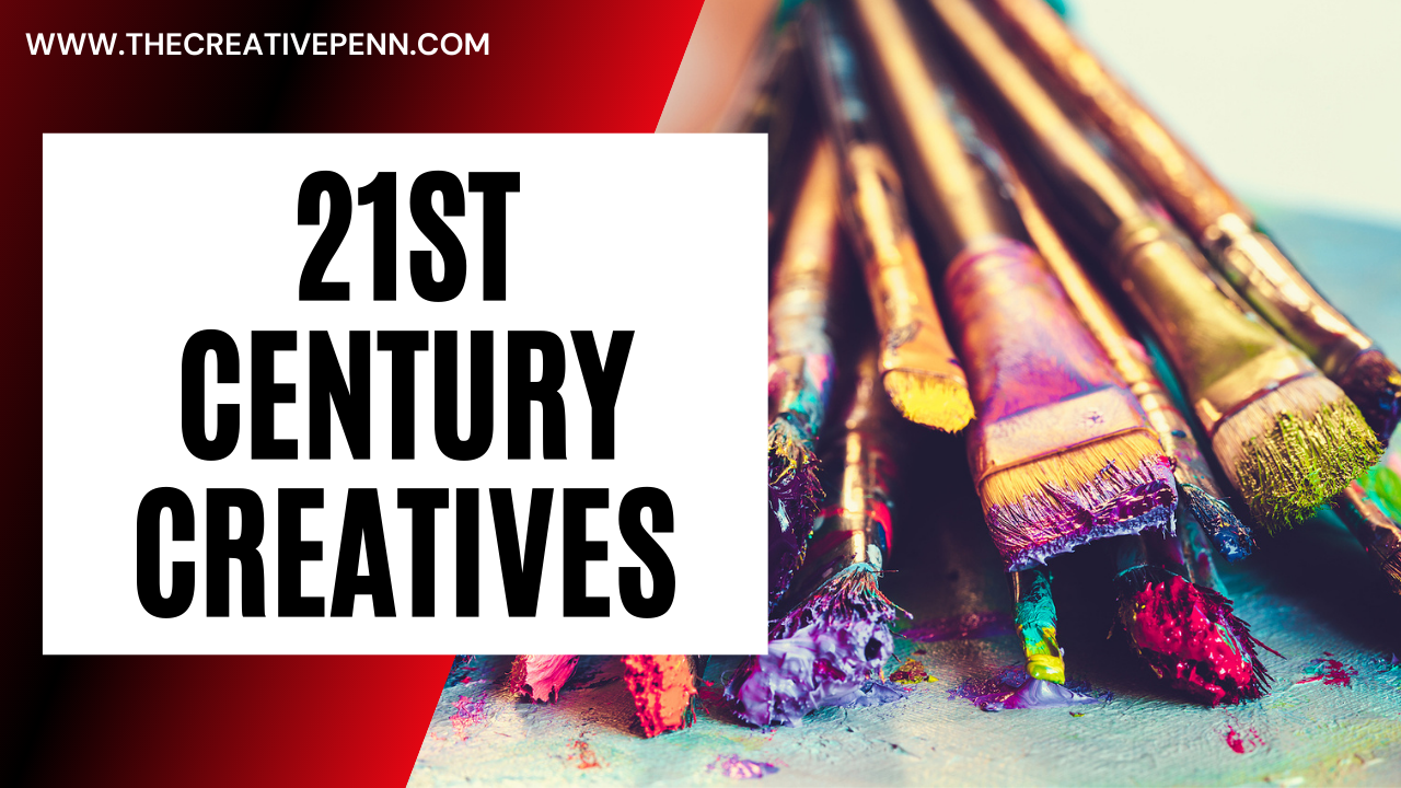 Lessons For 21st Century Creatives