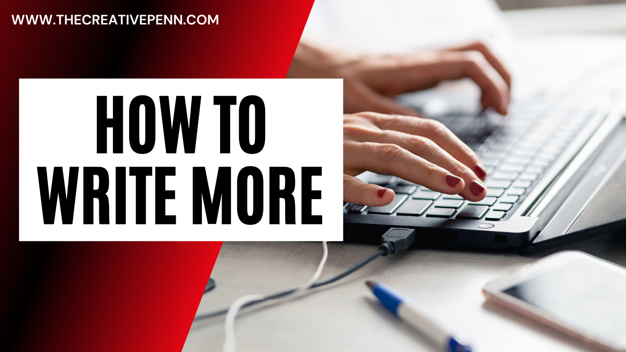 How to write more