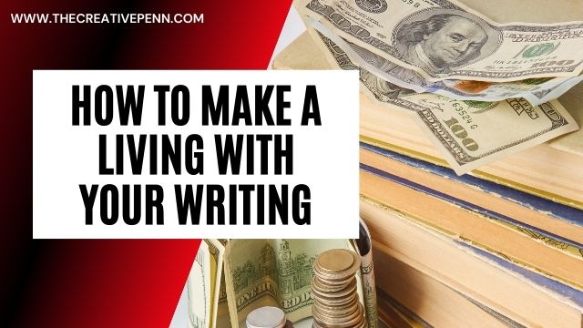 How to make a living with your writing