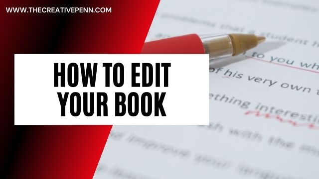HOW TO EDIT YOUR BOOK