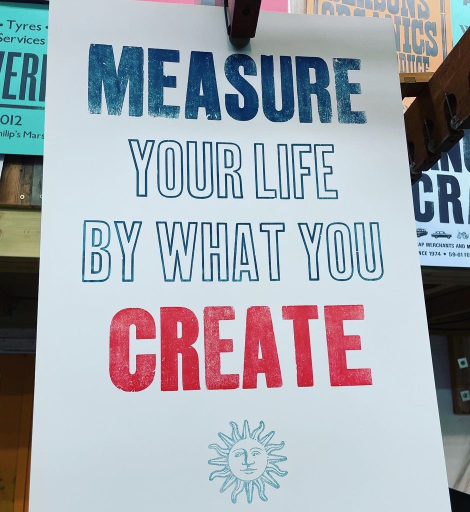 Measure your life by what you create