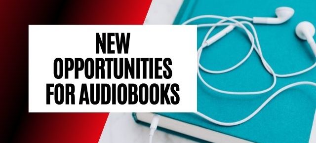 Opportunities in audiobooks