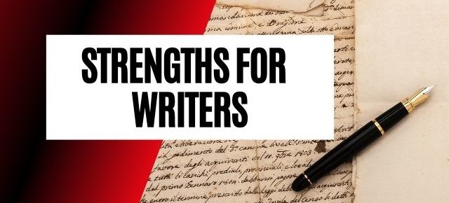Strengths for Writers