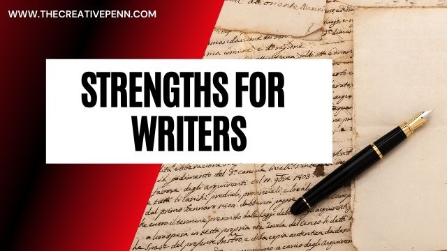 Strengths for Writers