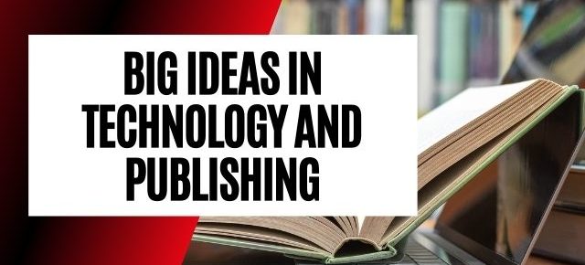 Big Ideas In Technology And Publishing With Michael Bhaskar