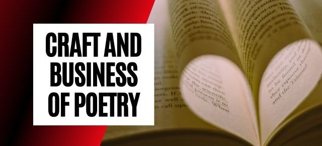 The craft and business of poetry