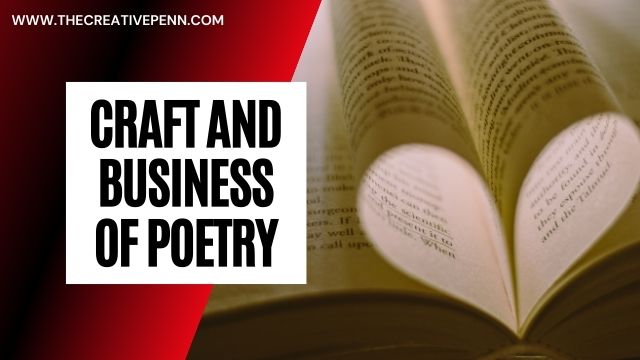 The craft and business of poetry
