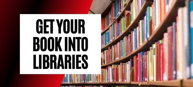 get your book into libraries