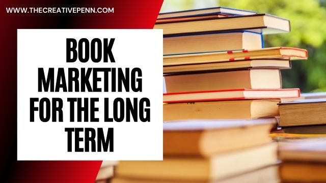 Book marketing for the long term