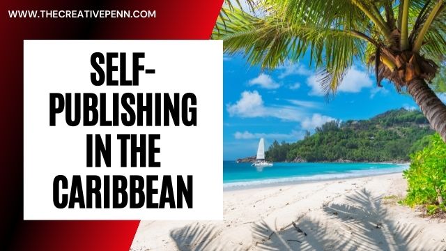 Self-Publishing In Jamaica And The Caribbean And The Importance Of Diverse Voices With C. Ruth Taylor