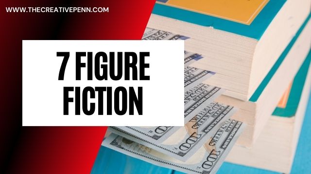 7 figure fiction