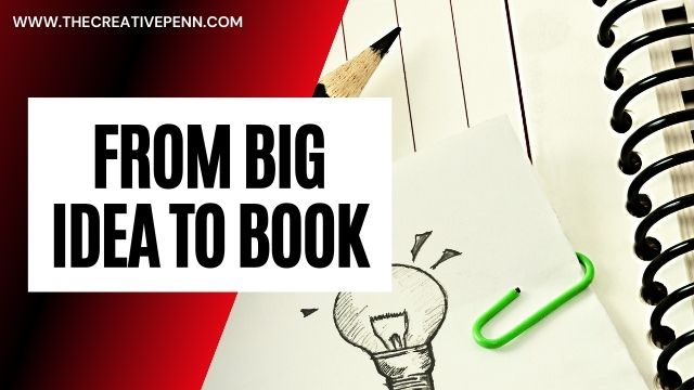 From big idea to book