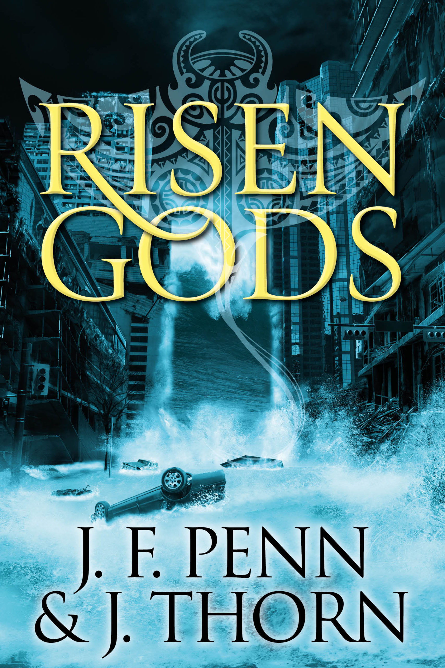 Risen Gods by J.F. Penn and J. Thorn