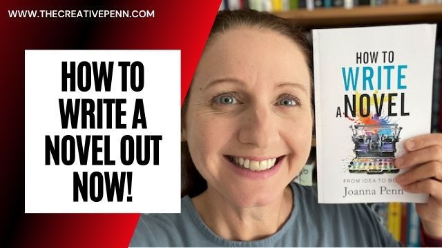 HOW TO WRITE A NOVEL OUT NOW