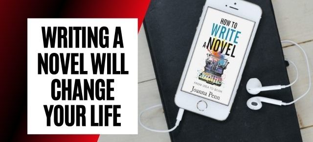 Writing a Novel will change your life