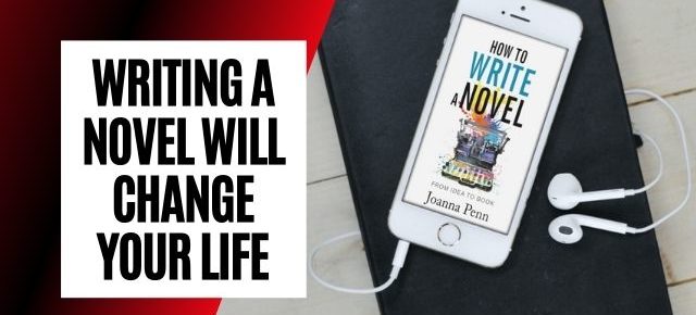 Writing a Novel will change your life