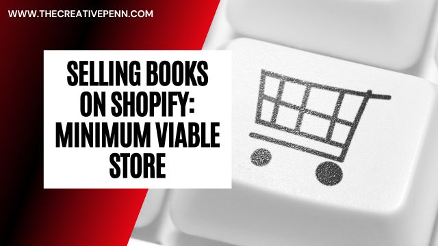 Selling books on Shopify minimum viable store