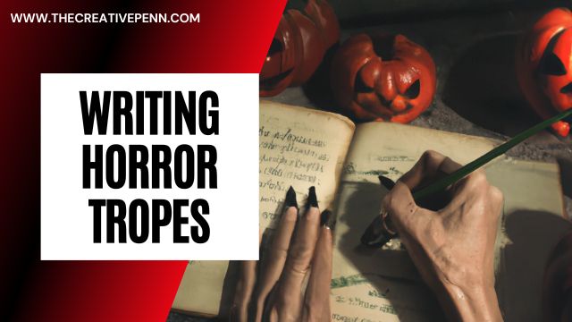 WRITING HORROR TROPES