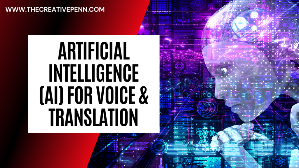 AI for voice and translation