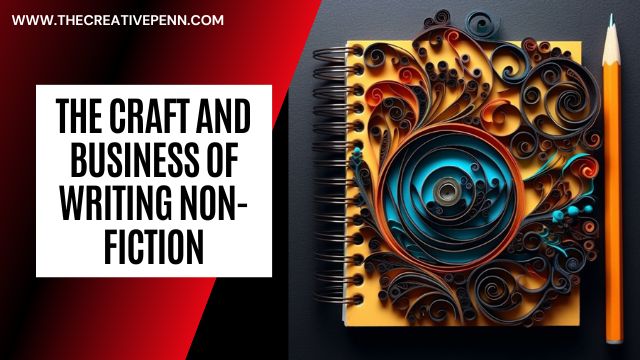 business and craft of non fiction