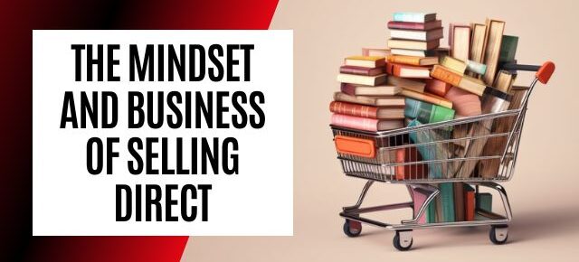 business and mindset selling direct