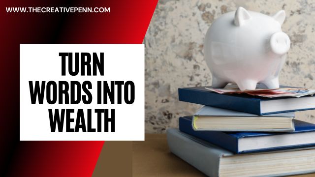 turn words into wealth
