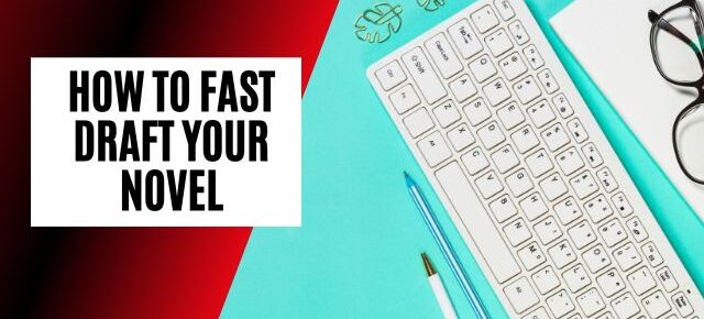 fast draft your novel