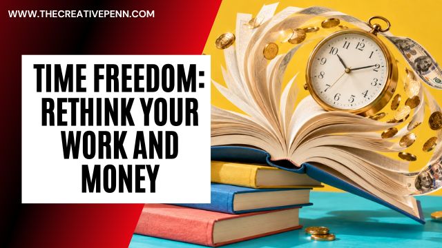 time freedom work money books